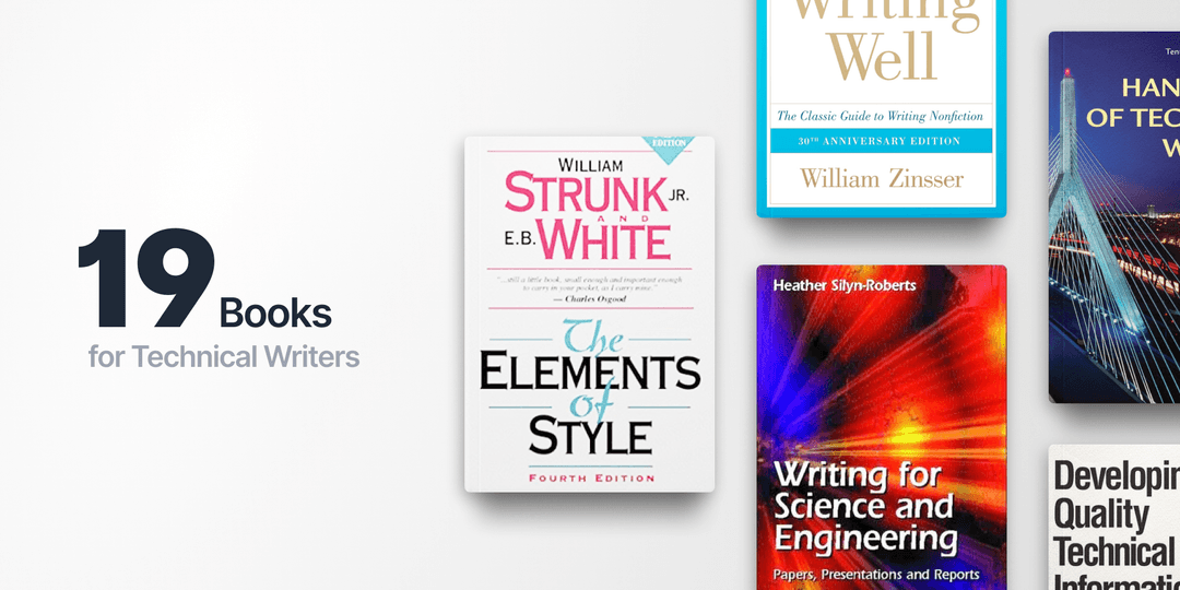 19 Must-Read Books for Technical Writing Mastery (And a Good Time Along the Way)