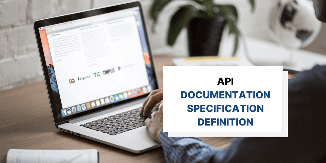 API Documentation vs. Specification vs. Definition: What’s the Difference?