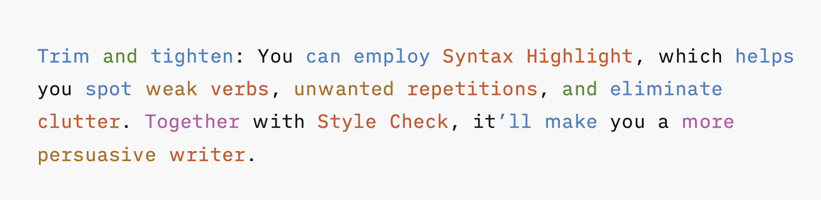 iA Writer uses syntax highlighting to color-code verbs, nouns, adjectives, and conjunctions