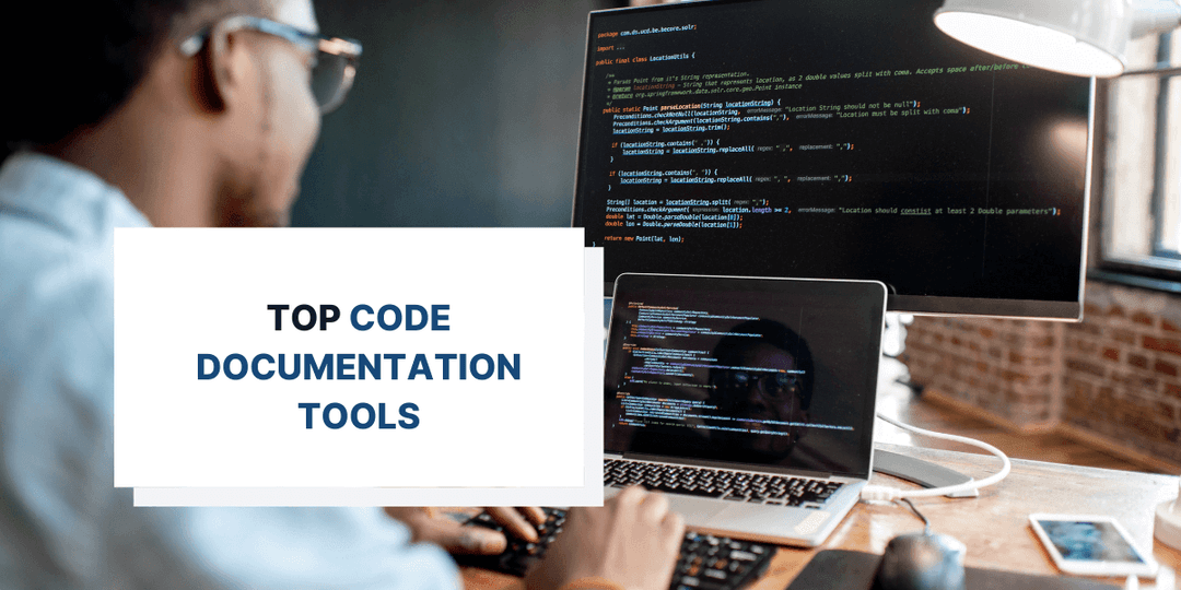11 Top Code Documentation Tools to Make Your Life Easier