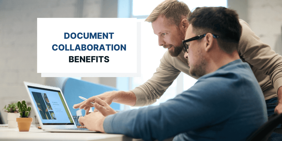 5 Benefits of Document Collaboration
