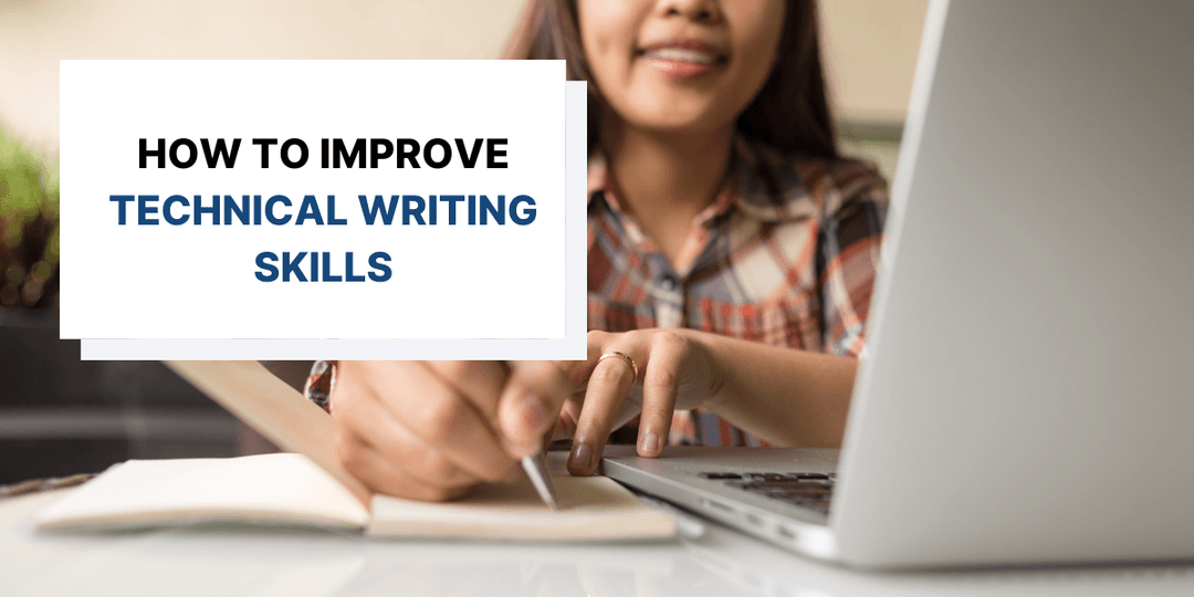 How to Improve Your Technical Writing Skills