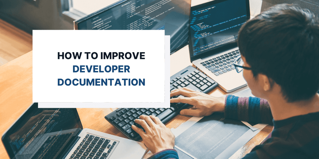 How to Improve Developer Documentation?