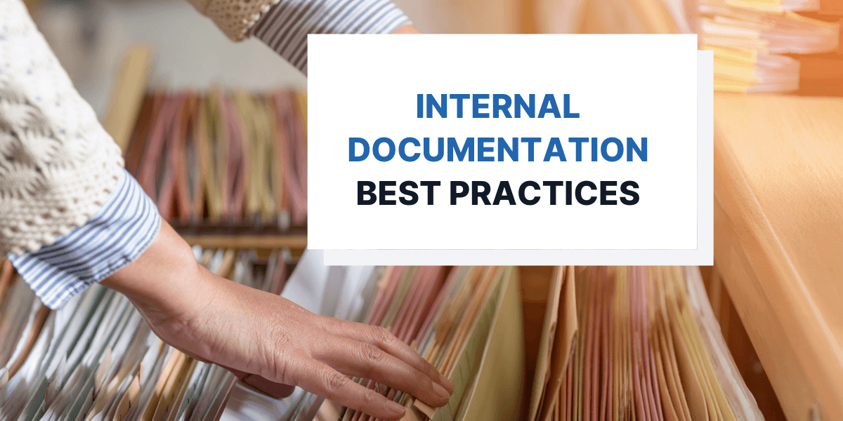 Best Practices for Having Great Internal Documentation