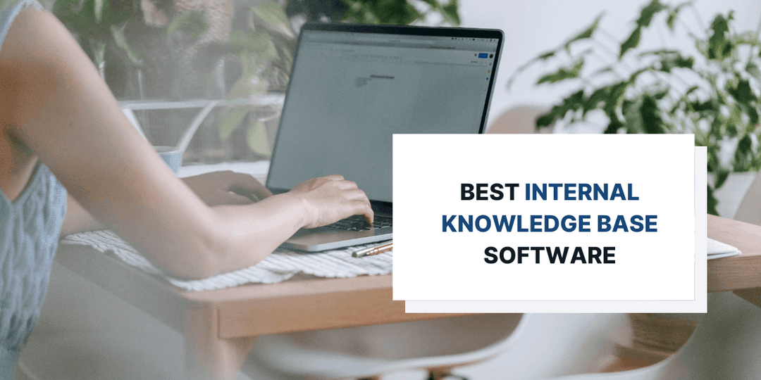 10 Best Internal Knowledge Base Software in 2024