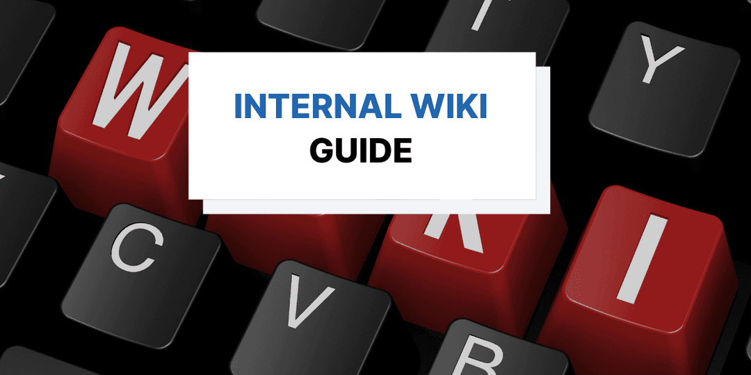 What Is An Internal Wiki And How To Create One