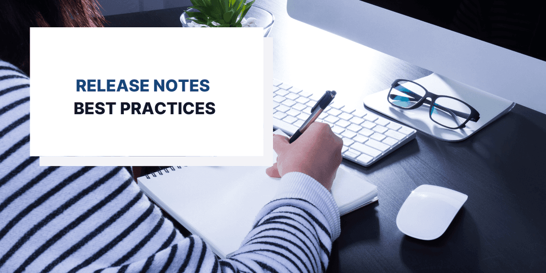 How to Write Great Product Release Notes