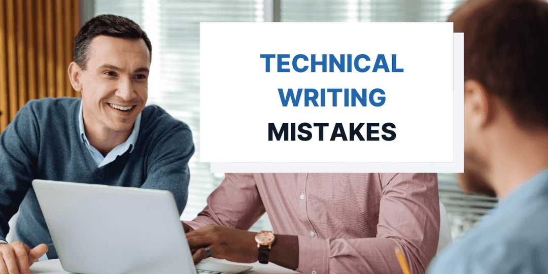 6 Common Mistakes in Writing Technical Documentation