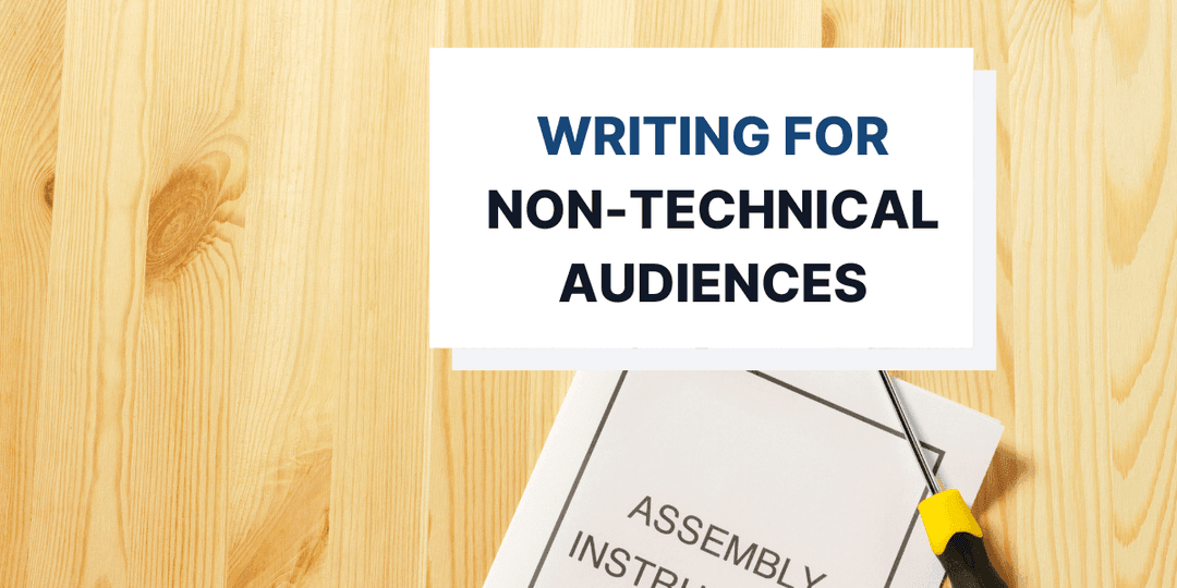 Technical Writer Tips: Optimizing Your Writing for Non-Technical Audience