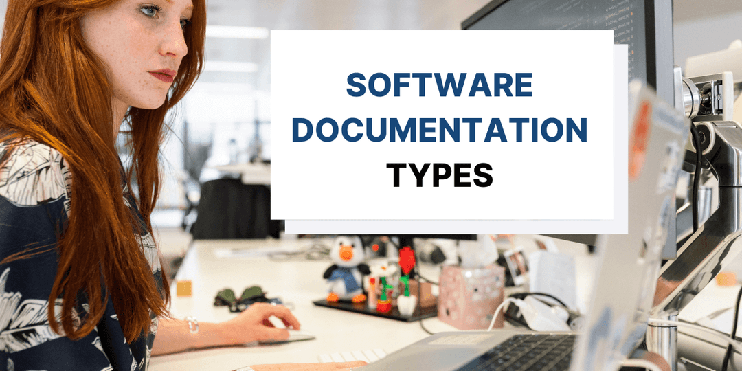 Types of Software Documentation to Know About