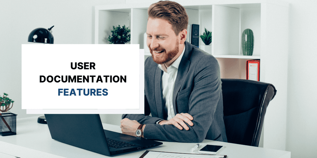 5 Features of Great User Documentation