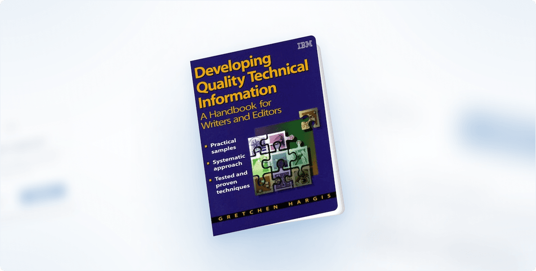 Book Review: “Developing Quality Technical Information” by Gretchen Hargis et al.