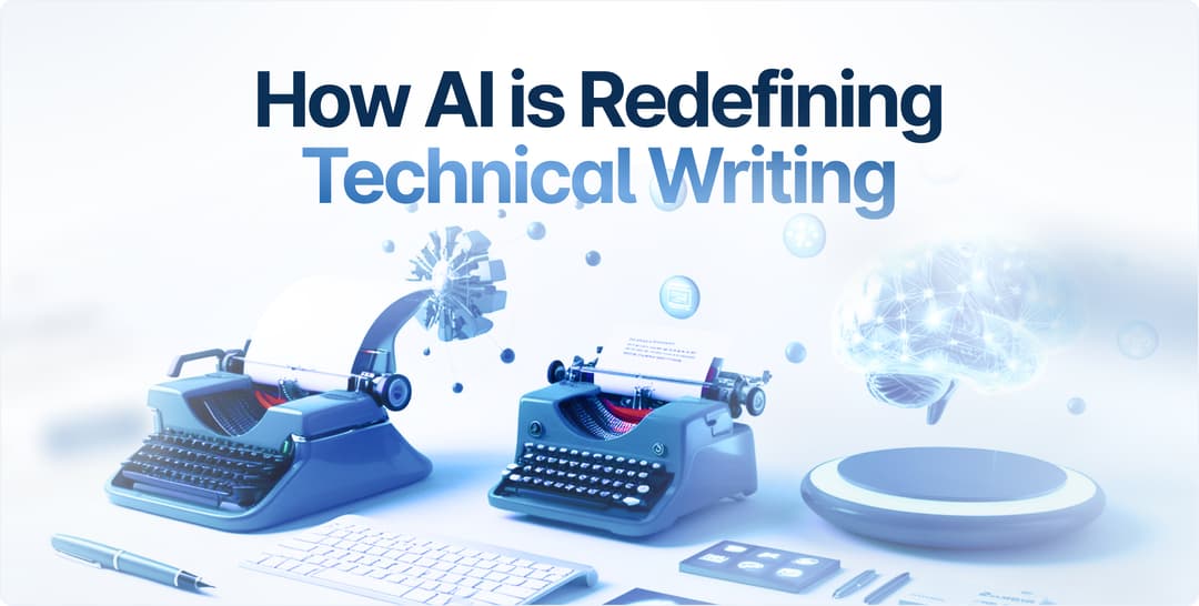 The Role of Technical Writers in a Post-AI World